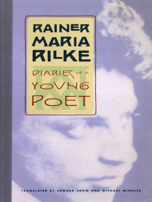 Title details for Diaries of a Young Poet by Rainer Maria Rilke - Wait list